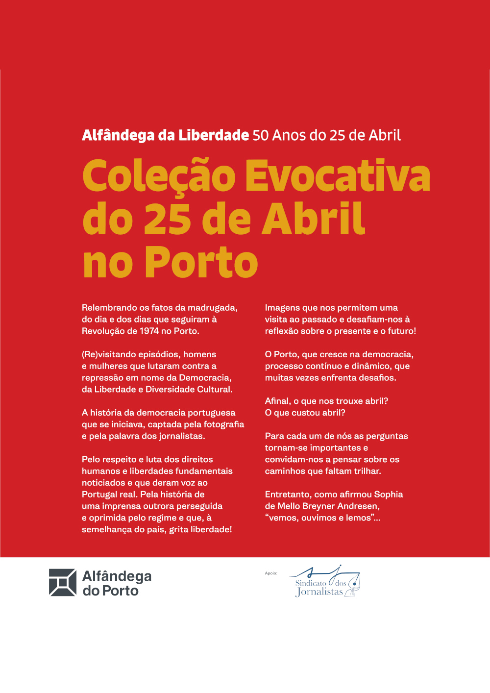 Exposição «Alfândega da Liberdade - 50 Anos do 25 de Abril»